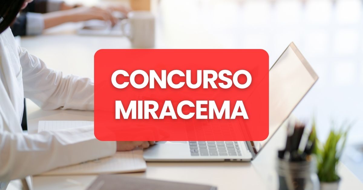 Concurso Miracema, Concurso Miracema RJ, Edital Miracema, Concurso Prefeitura de Miracema, Concurso Câmara de Miracema.