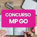 Concurso MP GO tem edital publicado; ganhos de R$ 30,6 mil