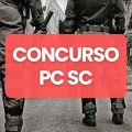 Concurso PC SC tem editais publicados; até R$ 22 mil