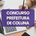 Concurso Prefeitura de Coluna – MG: edital abre 87 vagas