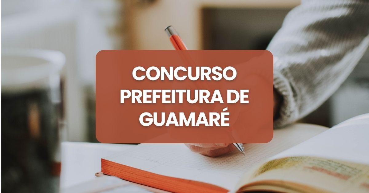 Concurso Prefeitura de Guamaré, Prefeitura de Guamaré, edital Prefeitura de Guamaré, vagas Prefeitura de Guamaré.