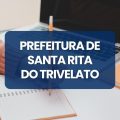 Prefeitura de Santa Rita do Trivelato – MT abre novo processo seletivo