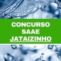 Concurso Saae Jataizinho – PR: edital e inscrições; até R$ 3,5 mil