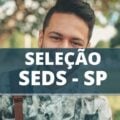 SEDS SP divulga edital de processo seletivo com vagas de estágio