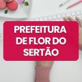 Prefeitura de Flor do Sertão – SC abre vagas em seletivo; até R$ 12,6 mil