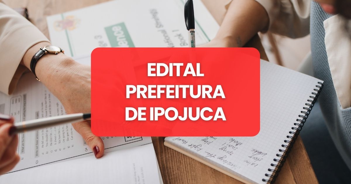 Processo seletivo Prefeitura de Ipojuca, Prefeitura de Ipojuca, edital Prefeitura de Ipojuca, vagas Prefeitura de Ipojuca.