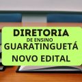 Diretoria de Ensino de Guaratinguetá – SP abre processo seletivo