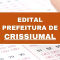 Prefeitura de Crissiumal – RS abre processo seletivo