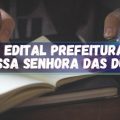 Prefeitura de Nossa Senhora das Dores – SE abre processo seletivo