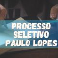 Prefeitura de Paulo Lopes – SC abre vagas; até R$ 13,4 mil mensais