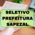 Prefeitura de Sapezal – MT libera processo seletivo; mensais até R$ 24.541