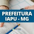 Prefeitura de Iapu – MG abre novo seletivo com 33 vagas