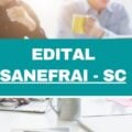 Sanefrai – SC abre vagas imediatas em edital; até R$ 5,9 mil