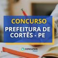 Concurso Prefeitura de Cortês – PE: vagas para GCM e Saúde