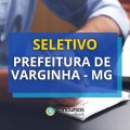 Prefeitura de Varginha – MG promove processo seletivo