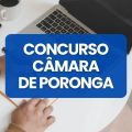 Concurso Câmara de Poranga – CE: edital e inscrições