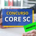 Concurso CORE SC: edital em breve; até R$ 4,3 mil