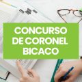 Concurso Prefeitura de Coronel Bicaco – RS: edital e inscrições; até R$ 6,2 mil