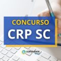 Concurso CRP SC abre edital com remunerações de até R$ 5,2 mil