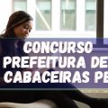 Concurso Prefeitura de Cabaceiras – PB: edital e inscrição; 50 vagas