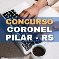 Concurso Prefeitura de Coronel Pilar – RS: confira edital e inscrições