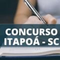 Concurso Prefeitura de Itapoá – SC: editais publicados