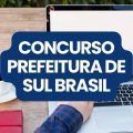 Concurso Prefeitura de Sul Brasil – SC: edital e inscrições; até R$ 14,6 mil