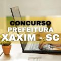 Concurso Prefeitura de Xaxim – SC: tem vencimentos de até R$ 21,7 mil