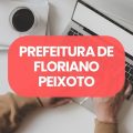 Prefeitura de Floriano Peixoto – RS abre vagas em processo seletivo