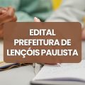 Prefeitura de Lençóis Paulista – SP lança edital de processo seletivo