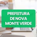 Prefeitura de Nova Monte Verde – MT abre vagas em processo seletivo