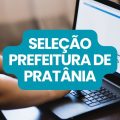 Prefeitura de Pratânia – SP lança edital de processo seletivo