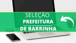Prefeitura de Barrinha – SP abre processo seletivo