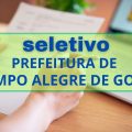 Prefeitura de Campo Alegre de Goiás – GO lança edital de processo seletivo