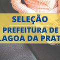 Prefeitura de Lagoa da Prata – MG divulga edital de processo seletivo