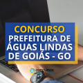 Concurso Águas Lindas de Goiás – GO: 1.320 vagas; até R$ 9,6 mil