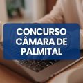 Concurso Câmara de Palmital – SP: edital e inscrições; até R$ 7,7 mil