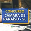 Concurso Câmara de Paraíso – SC abre edital; confira os principais detalhes