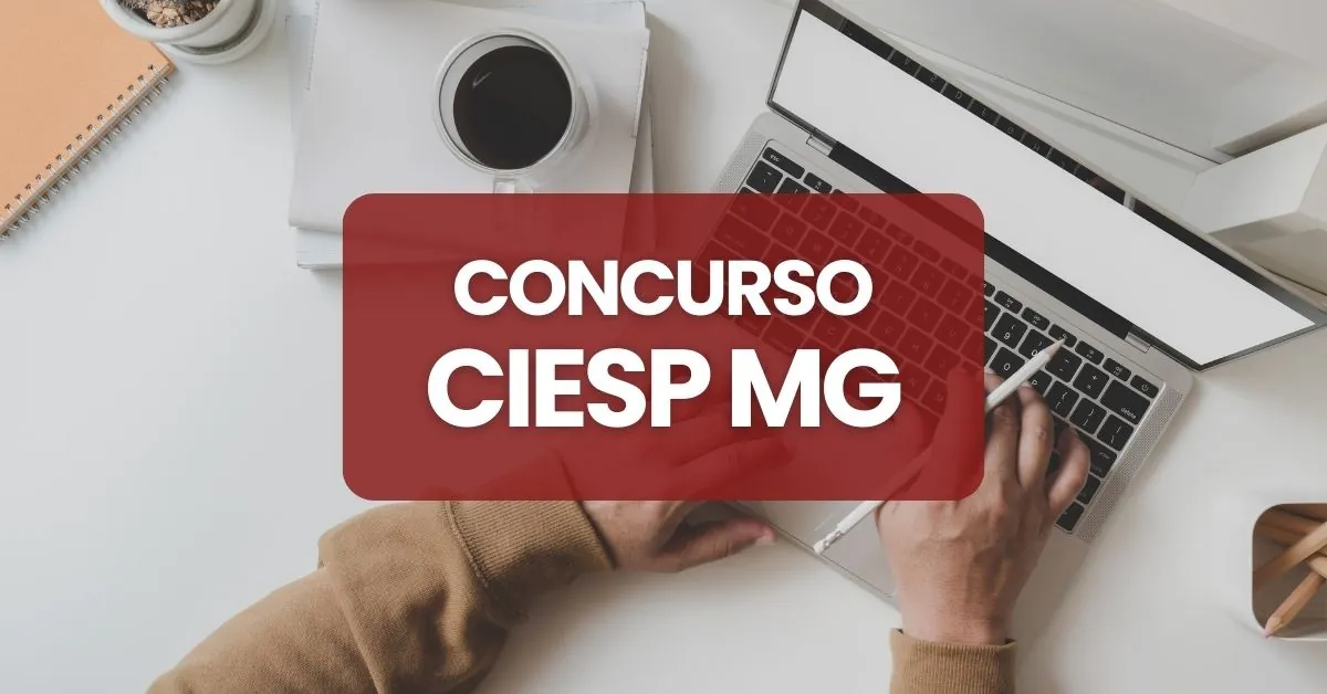 Concurso CIESP MG tem edital retificado; até R$ 4,2 mil
