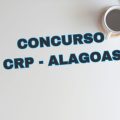 Concurso CRP AL: edital publicado com 70 vagas