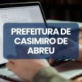 Concurso Prefeitura de Casimiro de Abreu – RJ: edital e inscrições