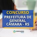 Concurso Prefeitura de General Câmara – RS tem vencimentos de até R$ 14 mil