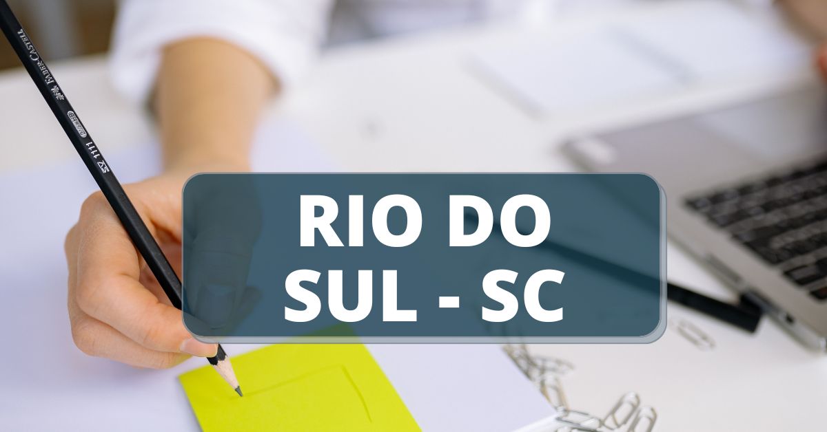 Concurso Prefeitura de Rio do Sul - SC, concurso público rio do sul, prefeitura de rio do sul, concursos sc