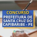 Concurso Santa Cruz do Capibaribe – PE abre 419 vagas