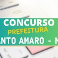 Concurso Prefeitura de Santo Amaro do Maranhão – MA: 300 vagas