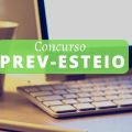 Concurso PREV-Esteio – RS: edital inscrição para novas vagas