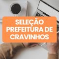 Prefeitura de Cravinhos – SP lança edital de processo seletivo