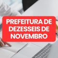 Concurso Prefeitura de Dezesseis de Novembro – RS: ganhos de até R$ 6,6 mil