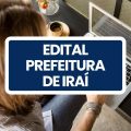 Prefeitura de Iraí – RS abre vagas em processo seletivo simplificado