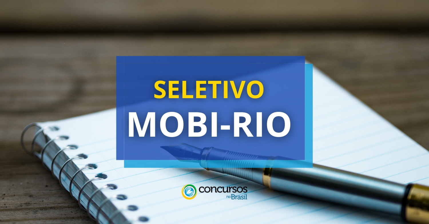 processo seletivo MOBI-Rio, MOBI-Rio, seleção MOBI-Rio, vagas processo seletivo MOBI-Rio, edital MOBI-Rio